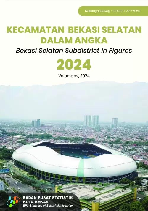 Bekasi Selatan District in Figures 2024