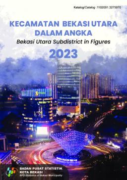 Bekasi Utara Subdistrict In Figures 2023