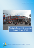 Statistik Daerah Kecamatan Bekasi Timur 2013